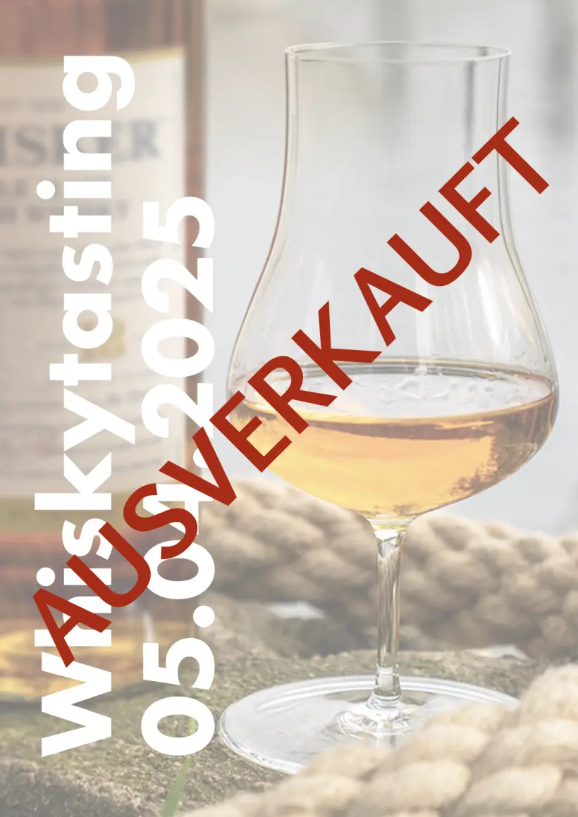 whiskytasting ausverkauft.1